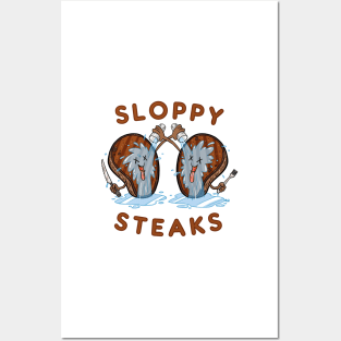 Sloppy Steaks Posters and Art